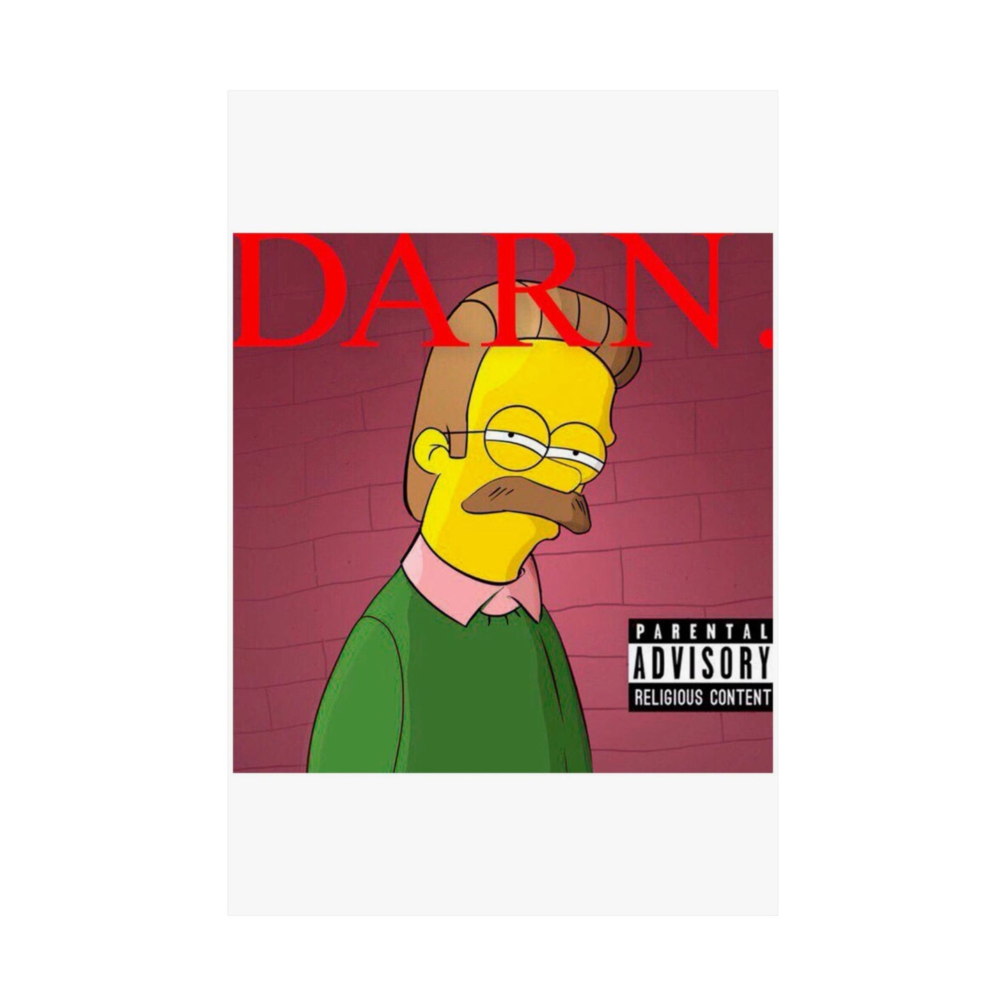 Kendrick Lamar x Simpsons “DARN” Poster – Funny Ned Flanders Mashup Wall Art – Matte Print for Music & Pop Culture Fans