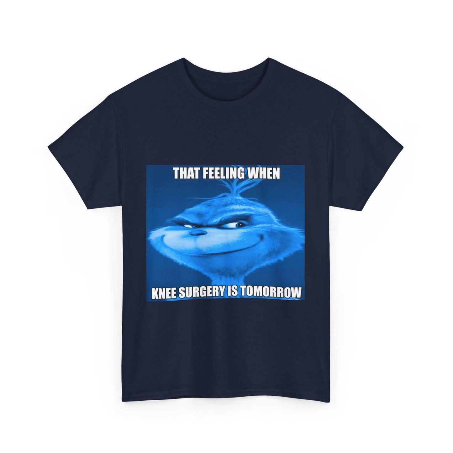 "Knee Surgery" Blue Grinch Meme T-Shirt - WAS $24.99