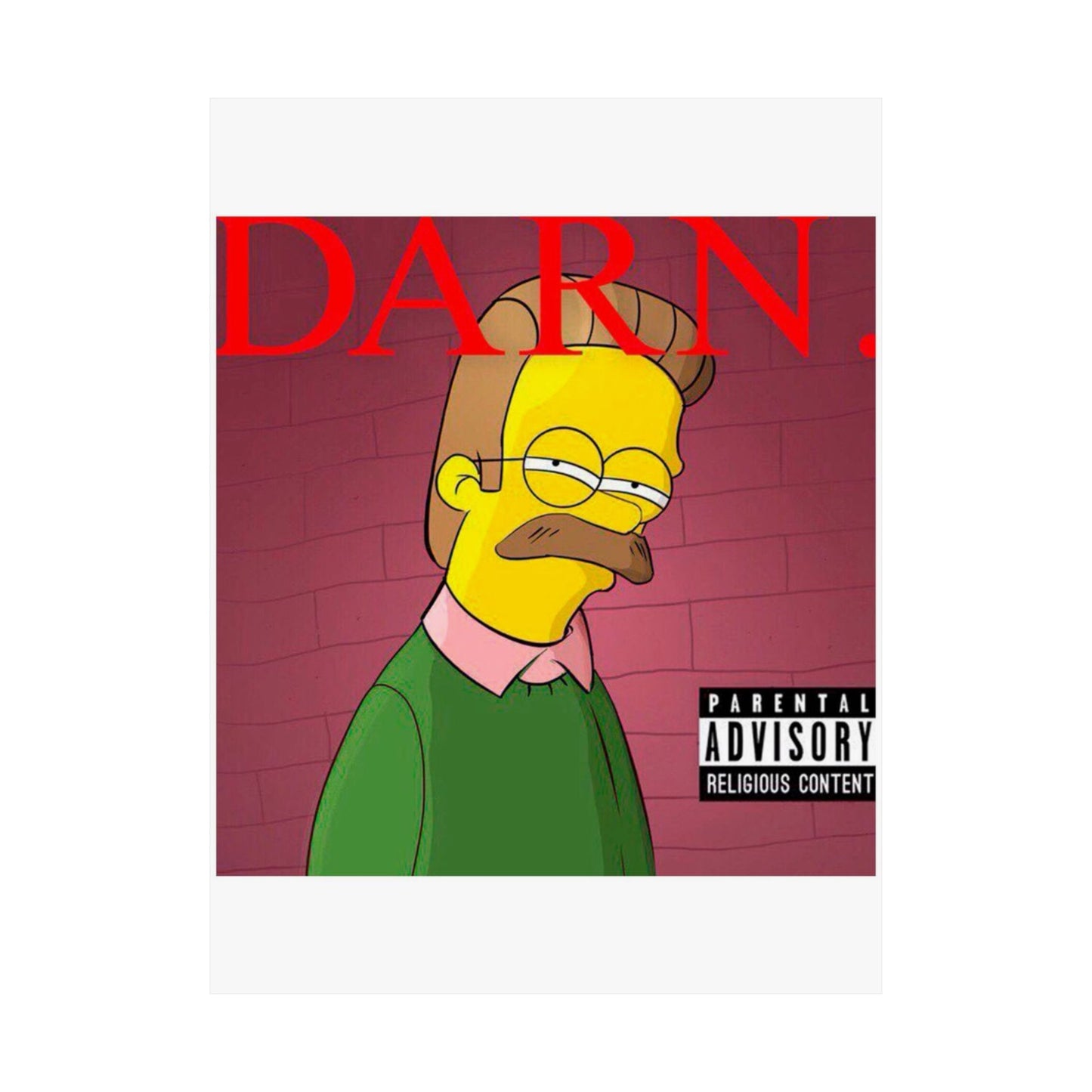 Kendrick Lamar x Simpsons “DARN” Poster – Funny Ned Flanders Mashup Wall Art – Matte Print for Music & Pop Culture Fans
