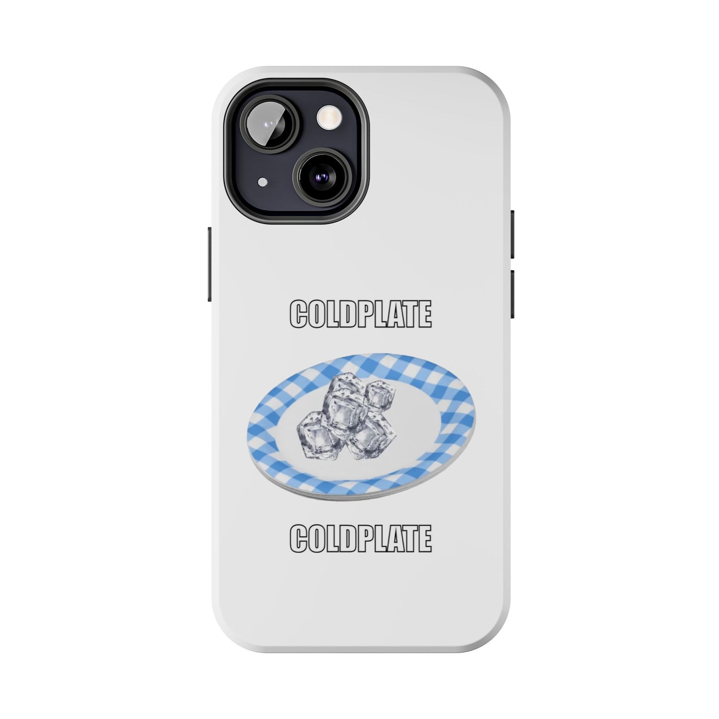 Phone Case - COLDPLATE MEME Tough Phone Case