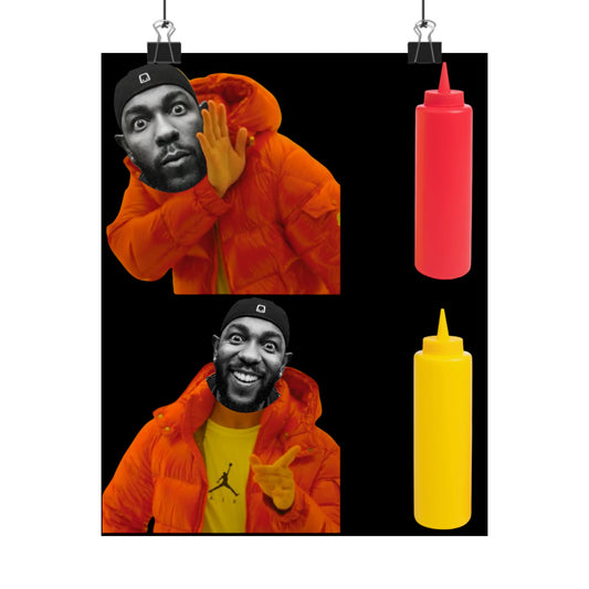 Kendrick Lamar MUSTARD Drake Meme - Matte Posters, Vibrant