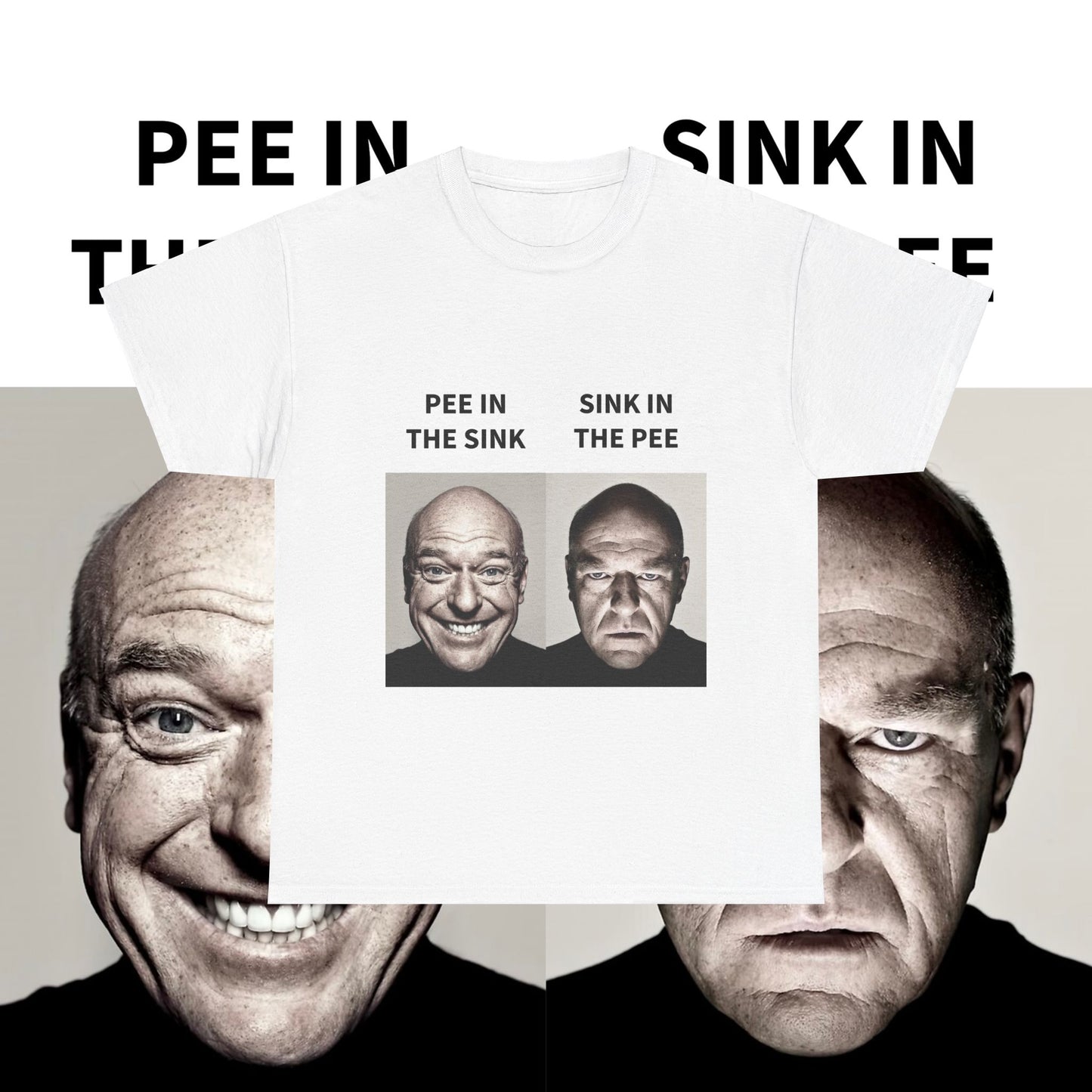 Dean Norris Breaking Bad "PEE IN THE SINK" Meme T-Shirt