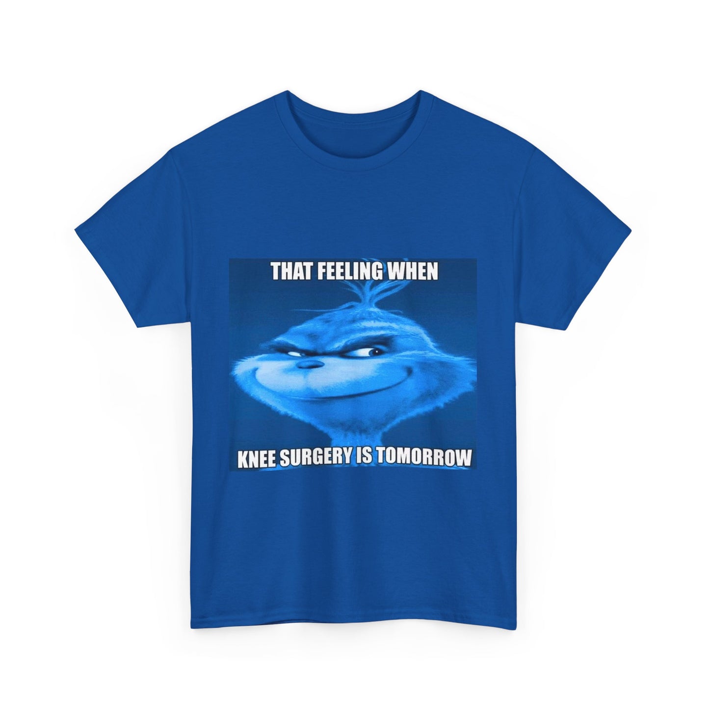 "Knee Surgery" Blue Grinch Meme T-Shirt - WAS $24.99