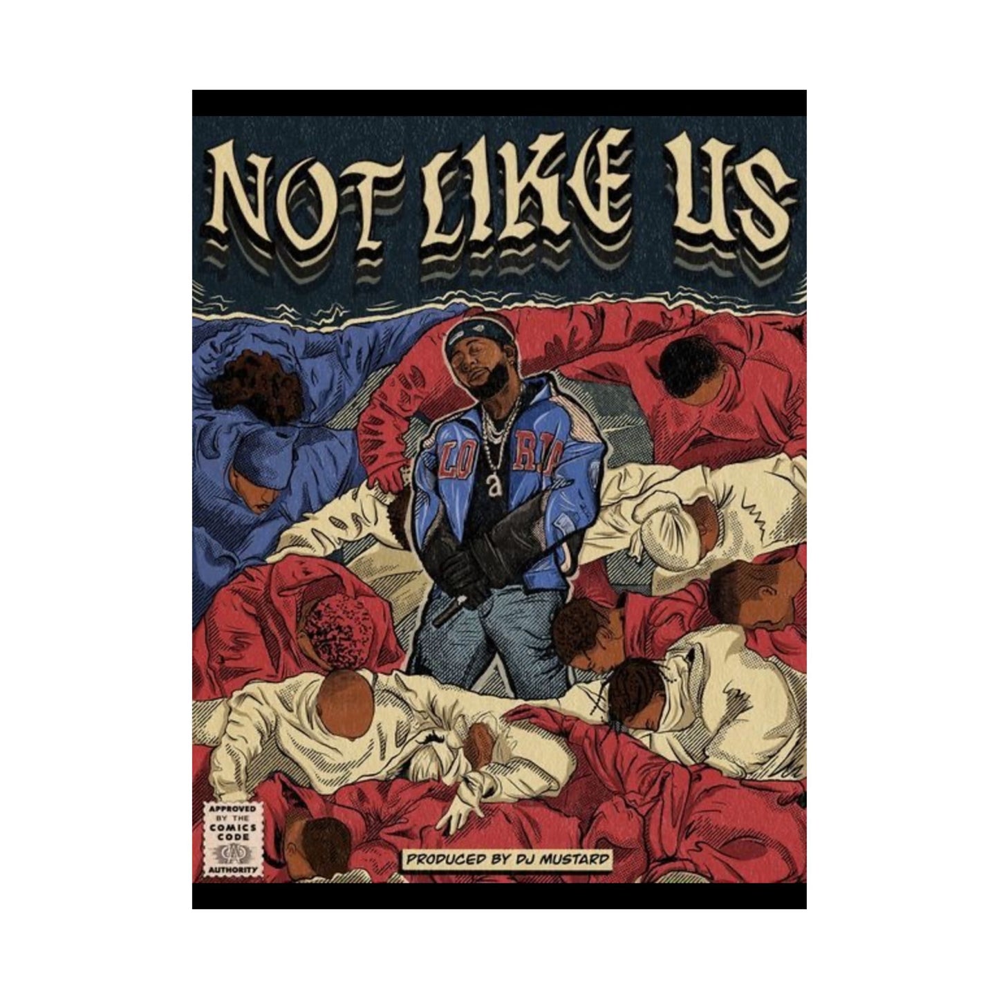 Kendrick Lamar "Not Like Us" Comic Book Cover - Matte Poster – Hip Hop Wall Art, Music Legend Print, Matte Finish Poster for Home & Office Decor